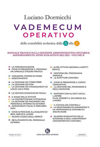Vademecum operativo della contabilità scolastica dalla A alla Z - Luciano Dormicchi - Libro Kimerik 2021, Officina delle idee | Libraccio.it