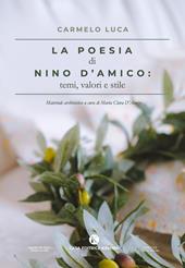 La poesia di Nino D'Amico: temi, valori e stile