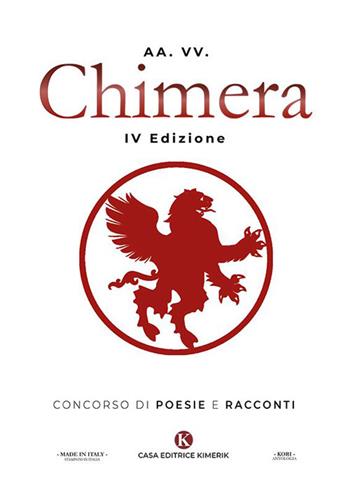 Chimera. Concorso di poesie e racconti  - Libro Kimerik 2023, Kori | Libraccio.it