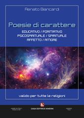 Poesie di carattere educativo/formativo/psicospirituale/spirituale/affetto/amore. Valido per tutte le religioni