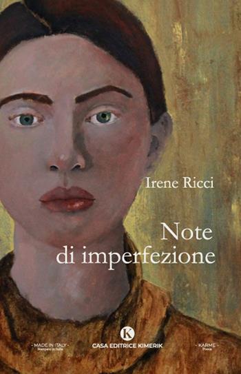 Note di imperfezione - Irene Ricci - Libro Kimerik 2023, Karme | Libraccio.it