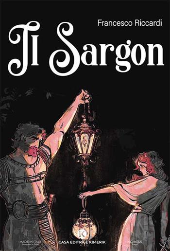 Il Sargon - Francesco Riccardi - Libro Kimerik 2024, In cantus | Libraccio.it