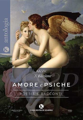 Amore e Psiche. L'enigma dell'amore  - Libro Kimerik 2024, Kori | Libraccio.it
