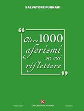 Oltre 1000 aforismi su cui riflettere