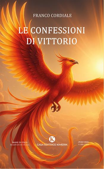 Le confessioni di Vittorio - Franco Cordiale - Libro Kimerik 2025, Percorsi | Libraccio.it