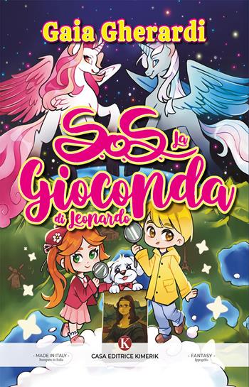 S.O.S. La Gioconda di Leonardo - Gaia Gherardi - Libro Kimerik 2025, L' Ippogrifo | Libraccio.it