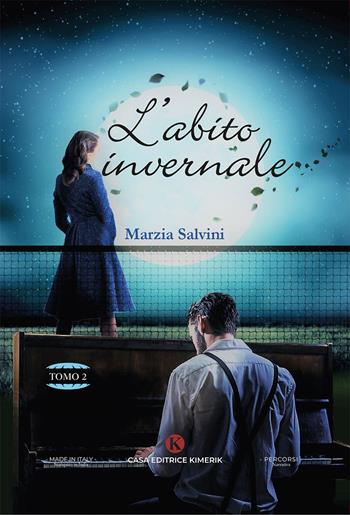 L'abito invernale - Marzia Salvini - Libro Kimerik 2025, Percorsi | Libraccio.it