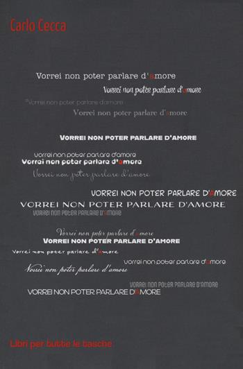 Vorrei non poter parlare d'amore - Carlo Cecca - Libro Robin Edizioni 2021, Libri per tutte le tasche | Libraccio.it
