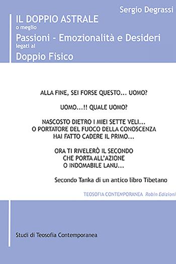 Il doppio astrale - Sergio Degrassi - Libro Robin Edizioni 2022, Teosofia contemporanea | Libraccio.it