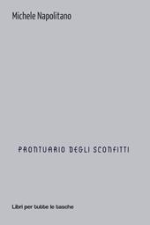 Prontuario degli sconfitti