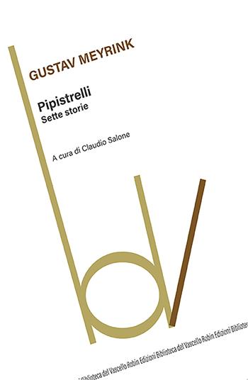 Pipistrelli. Sette storie - Gustav Meyrink - Libro Robin Edizioni 2022, Biblioteca del vascello | Libraccio.it