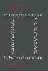 La terra di nessuno (The no man's land)