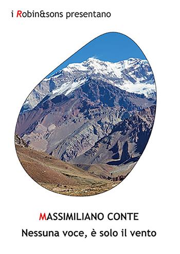 Nessuna voce, è solo il vento - Massimiliano Conte - Libro Robin Edizioni 2023, Robin&sons | Libraccio.it