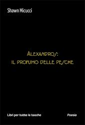 Alexandros: il profumo delle pesche