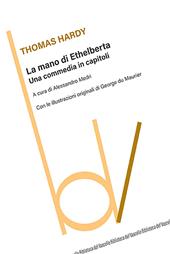 La mano di Ethelberta. Una commedia in capitoli