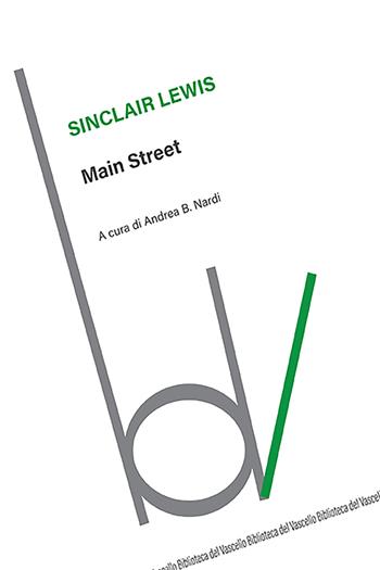 Main Street - Sinclair Lewis - Libro Robin Edizioni 2023, Biblioteca del vascello | Libraccio.it