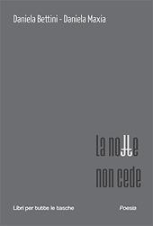 La notte non cede