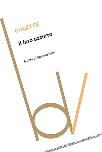 Il faro azzurro - Colette - Libro Robin Edizioni 2024, Biblioteca del vascello | Libraccio.it