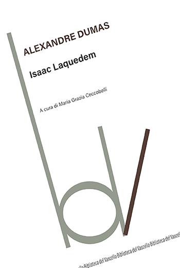 Isaac Laquedem - Alexandre Dumas - Libro Robin Edizioni 2024, Biblioteca del vascello | Libraccio.it
