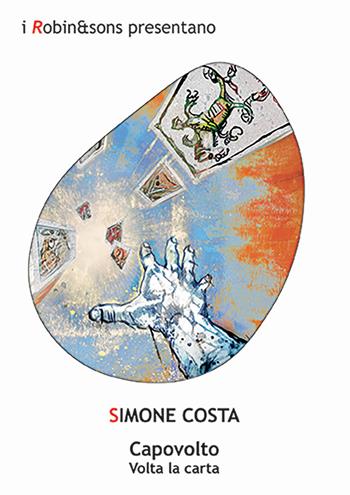 Volta la carta - Simone Costa - Libro Robin Edizioni 2024, Robin&sons | Libraccio.it