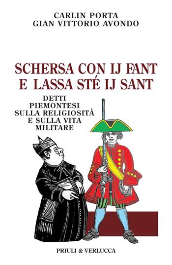 Schersa con ij fant e lassa sté ij sant - Carlin Porta, Gian Vittorio Avondo - Libro Priuli & Verlucca 2026, Schema libero | Libraccio.it