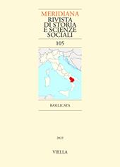 Meridiana. Rivista di storia e scienze sociali (2022). Vol. 105: Basilicata