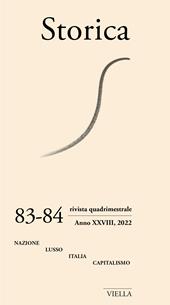 Storica (2022). Vol. 83-84: Nazione, lusso, Italia, capitalismo