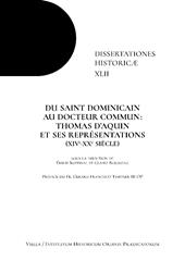 Du saint dominicain au docteur commun: Thomas D’aquin et ses représentations. (XIVe-XXe Siècle)
