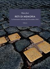 Reti di memoria. La letteratura italiana del 16 ottobre 1943