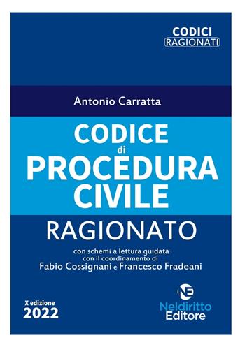 Codice di procedura civile ragionato - Antonio Carratta - Libro Neldiritto Editore 2022 | Libraccio.it