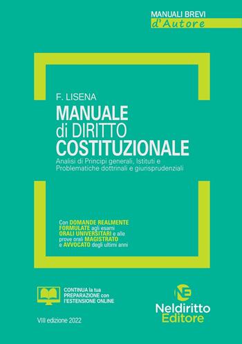 Manuale di diritto costituzionale - Floriana Lisena - Libro Neldiritto Editore 2022, Manuali brevi d'autore | Libraccio.it