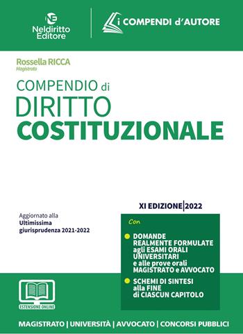 Compendio di diritto costituzionale - Rossella Ricca - Libro Neldiritto Editore 2022 | Libraccio.it