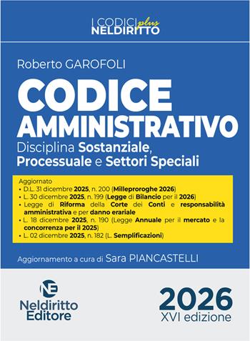 Codice Amministrativo Plus 2026. Nuova ediz. - Roberto Garofoli - Libro Neldiritto Editore 2026, Codici plus | Libraccio.it