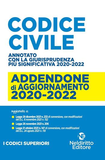 Maxi addenda di aggiornamento. Codice civile 2020-2022  - Libro Neldiritto Editore 2022 | Libraccio.it