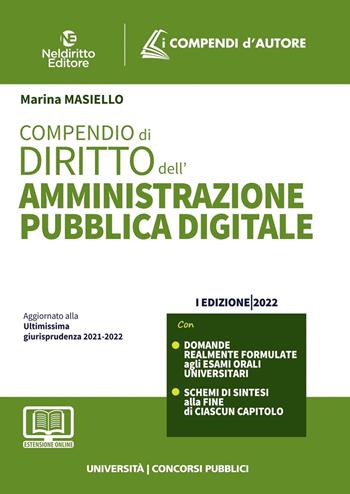 Compendio di diritto dell'amministrazione pubblica digitale  - Libro Neldiritto Editore 2022 | Libraccio.it