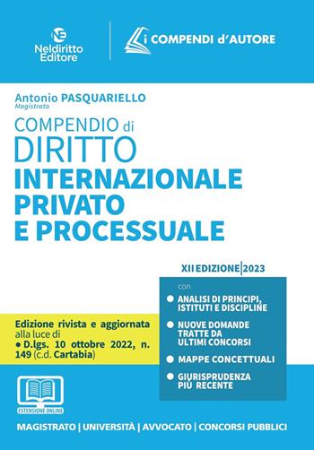 Compendio di diritto internazionale privato e processuale. Con espansione online - Antonio Pasquariello - Libro Neldiritto Editore 2023 | Libraccio.it