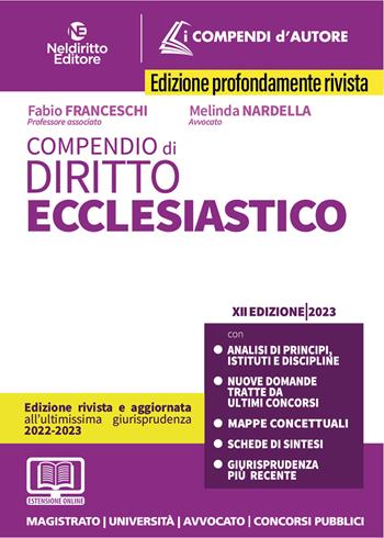 Compendio di diritto ecclesiastico. - Fabio Franceschi, Melinda Nardella - Libro Neldiritto Editore 2023, I compendi d'autore | Libraccio.it