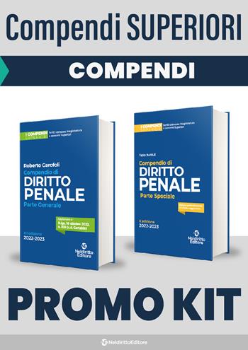 Compendio superiore di diritto penale. Parte generale-Compendio superiore di diritto penale. Parte speciale. Kit - Roberto Garofoli, Fabio Basile - Libro Neldiritto Editore 2022, I compendi superiori | Libraccio.it