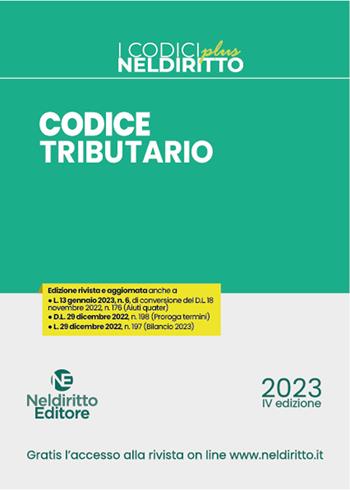 Codice tributario  - Libro Neldiritto Editore 2023, Codici plus | Libraccio.it