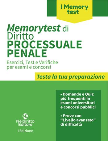 Memorytest di diritto processuale penale. Nuova ediz.  - Libro Neldiritto Editore 2023 | Libraccio.it
