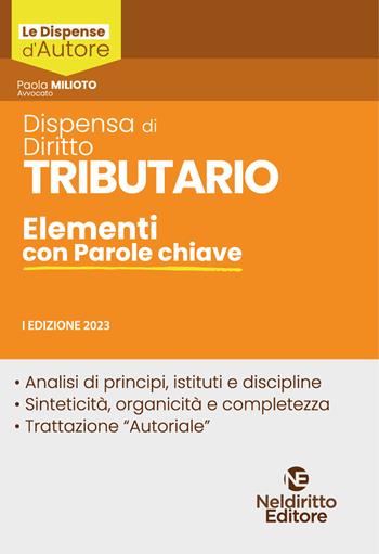 Dispensa di diritto tributario. Elementi con parole chiave  - Libro Neldiritto Editore 2023, Dispense d'autore | Libraccio.it