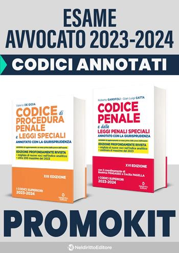 Kit esame avvocato 2023-2024: Codice penale e delle leggi penali speciali. Annotato con la giurisprudenza-Codice di procedura penale e leggi speciali. Annotato con la giurisprudenza - Valerio De Gioia - Libro Neldiritto Editore 2023 | Libraccio.it