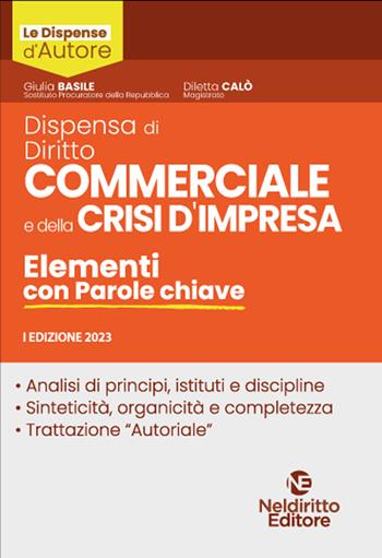Diritto commerciale e della crisi di impresa. Elementi con parole chiave  - Libro Neldiritto Editore 2023, Dispense d'autore | Libraccio.it
