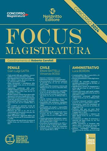 Focus magistratura. Concorso magistratura 2024: Penale, civile, amministrativo  - Libro Neldiritto Editore 2023 | Libraccio.it