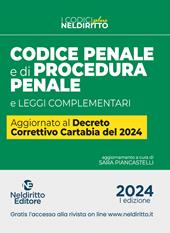 Codice penale e di procedura penale e leggi complementari. Aggiornato al Decreto Correttivo Cartabia del 2024