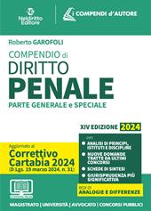 Compendio di diritto penale 2024. Aggiornato al Decreto Correttivo della Riforma Cartabia. Per prova scritta e orale esame avvocato. Con espansione online