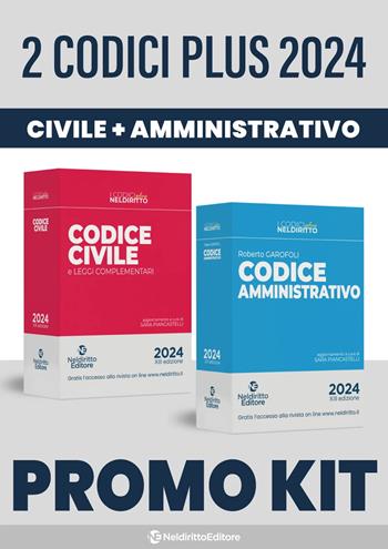 Kit Codici Plus: Civile-Amministrativo  - Libro Neldiritto Editore 2024, I codici Neldiritto plus | Libraccio.it