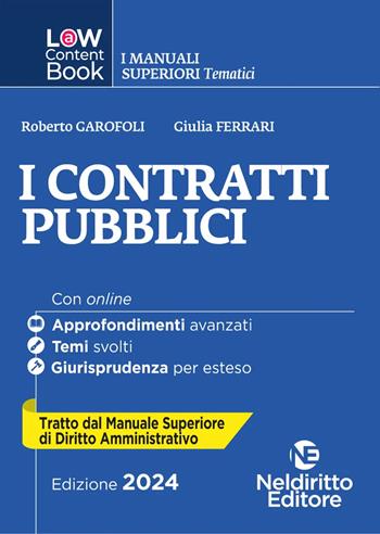 L(a)w content book. I manuali superiori tematici. I contratti pubblici. Per concorso in Magistratura. Vol. 2  - Libro Neldiritto Editore 2024, L(a)w content book. I manuali superiori tematici | Libraccio.it