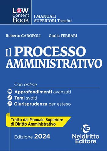 L(a)w content book. I manuali superiori tematici. Il processo amministrativo. Per concorso in Magistratura. Vol. 5  - Libro Neldiritto Editore 2024, L(a)w content book. I manuali superiori tematici | Libraccio.it