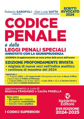 Codice penale annotato e delle leggi penali speciali. Esame avvocato 2024-2025 - Roberto Garofoli, Gian Luigi Gatta - Libro Neldiritto Editore 2024 | Libraccio.it